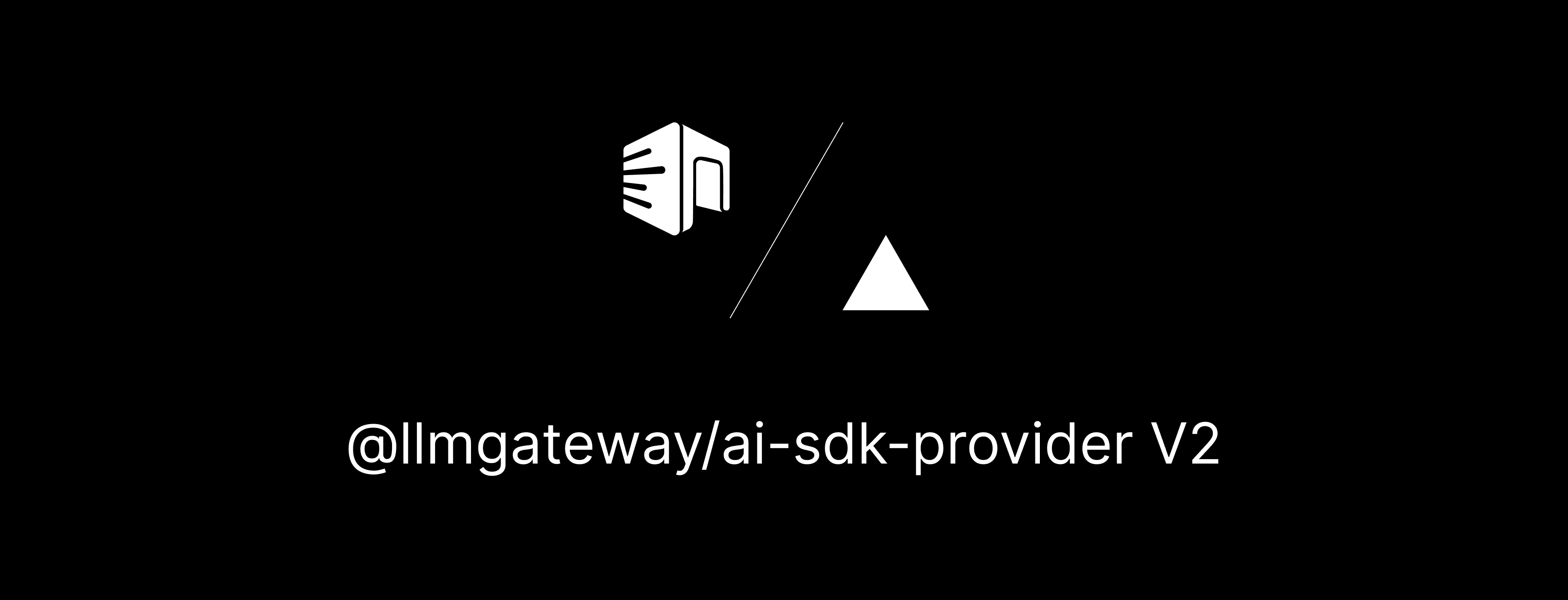 AI SDK Provider v2.0 Released - Changelog | LLM Gateway