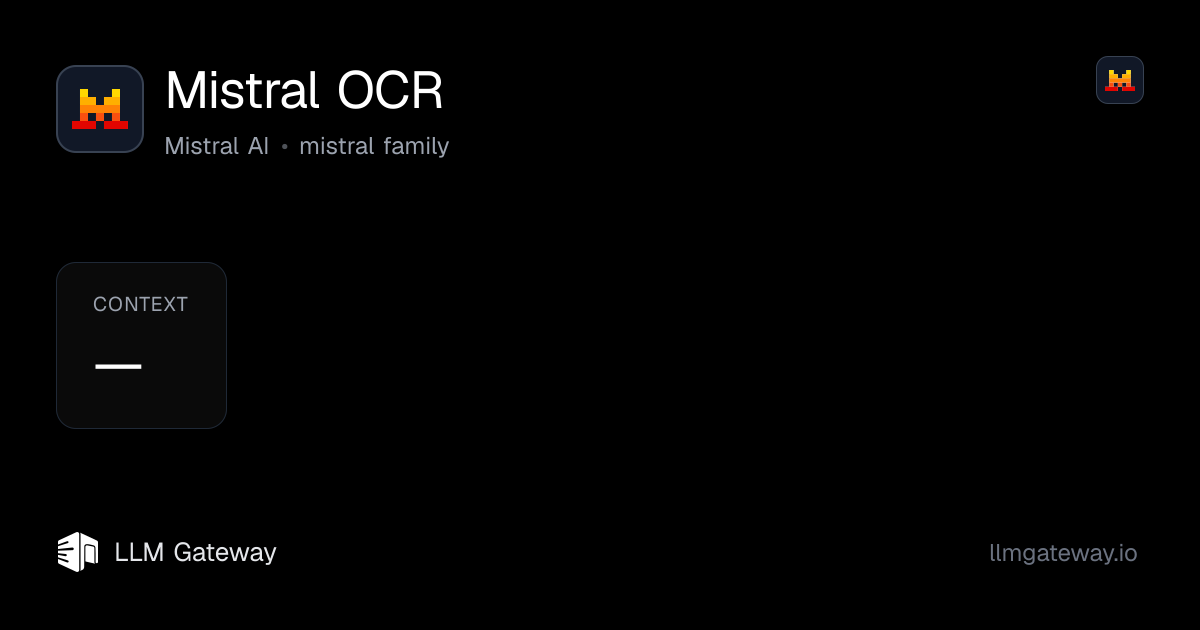 Mistral OCR — Pricing, Providers & Benchmarks | LLM Gateway